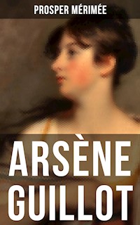 Arsène Guillot - Prosper Mérimée - ebook
