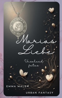 Marias Liebe - Emma Malen - ebook