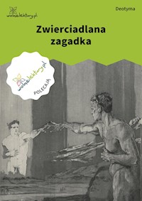 Zwierciadlana zagadka - Deotyma - ebook + audiobook