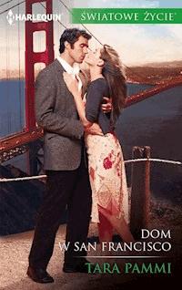 Dom w San Francisco - Tara Pammi - ebook