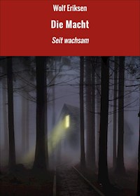 Die Macht - Wolf Eriksen - ebook
