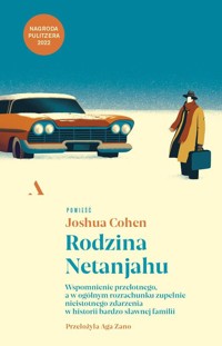 Rodzina Netanjahu. - Cohen Joshua - książka