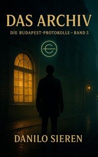 Das Archiv Band 3 - Danilo Sieren - ebook