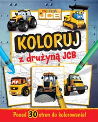 My First JCB Koloruj z drużyną JCB - zbiorowa praca - książka