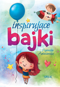 Inspirujące bajki - Agnieszka Antosiewicz - książka