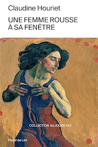 Une femme rousse à sa fenêtre - Claudine Houriet - ebook
