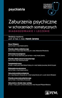 Zaburzenia psychiczne w schorzeniach somatycznych Diagnozowanie i leczenie - Jarema Marek - książka