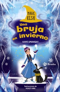 Magic Elsa: Una bruja en invierno - Kaye Umansky - ebook