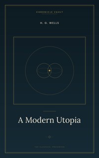 A Modern Utopia - H G Wells - ebook
