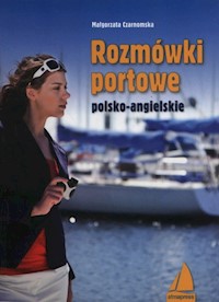 Rozmówki portowe polsko-angielskie - Małgorzata Czarnomska - książka