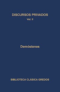 Discursos privados II - Demostenes - ebook