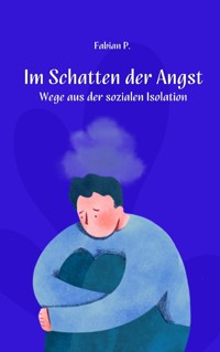 Im Schatten der Angst - Fabian Pscherer - ebook