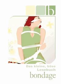 Das kleine, böse Lesebuch - B wie Bondage - George Clemens - ebook