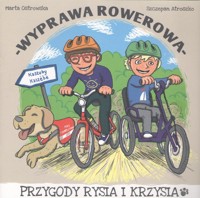 Wyprawa rowerowa - Ostrowska Marta, Atroszko Szczepan - książka
