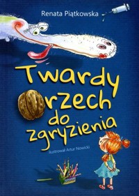 Twardy orzech do zgryzienia - Renata Piątkowska - ebook + audiobook + książka
