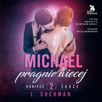 Michael pragnie więcej - Louisa Sherman - ebook + audiobook