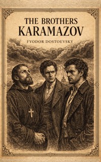 The Brothers Karamazov - Fyodor Dostoevsky - ebook