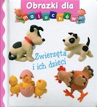 Zwierzęta i ich dzieci Obrazki dla maluchów - Beaumont Emilie - książka