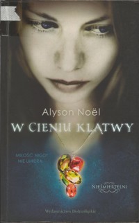 W cieniu klątwy - Alyson Noël - ebook