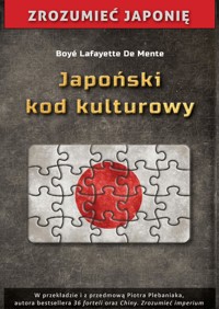 Japoński kod kulturowy - Boye Lafayette De Mente - książka