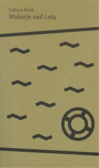 Wakacje nad Letą - Kruk Hałyna - książka