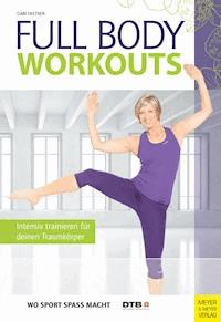Full Body Workouts - Fastner Gabi - ebook