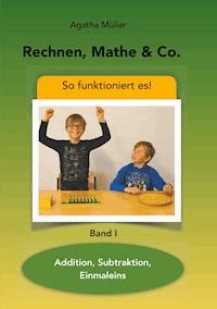 Rechnen, Mathe & Co. - Agatha Müller - ebook