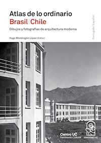 Atlas de lo ordinario Chile/Brasil - Hugo Mondragón - ebook