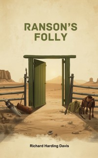 Ranson's Folly - Richard Harding Davis - ebook