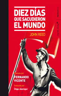 Diez días que sacudieron al mundo - John Reed - ebook