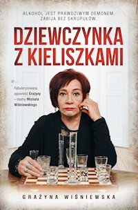 Dziewczynka z kieliszkami - Wiśniewska Grażyna - ebook + audiobook + książka