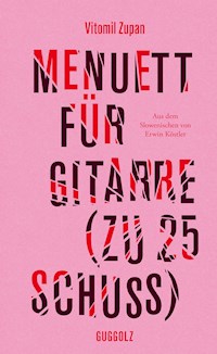 Menuett für Gitarre (zu 25 Schuss) - Vitomil Zupan - ebook