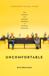 Uncomfortable - Brett McCracken - ebook