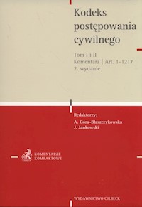 Kodeks postępowania cywilnego Tom 1 i 2 Komentarz do art. 1-1217  Wydanie: 2 -  - książka