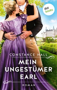 Mein ungestümer Earl - Constance Hall - ebook