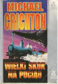 Wielki skok na pociąg - Michael Crichton - ebook