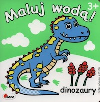 Maluj wodą dinozaury - Kozera Piotr - książka