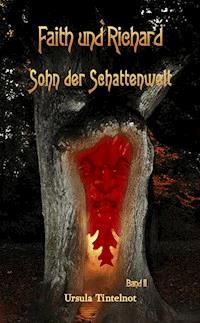 Faith und Richard - Ursula Tintelnot - ebook