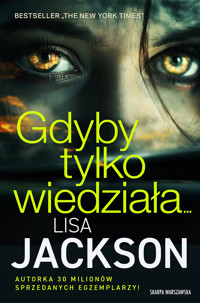 Gdyby tylko wiedziała... - Lisa Jackson - ebook + audiobook
