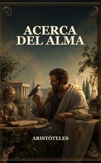 Acerca del alma - Aristoteles - ebook