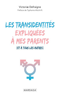Les transidentités expliquées à mes parents (et à tous les autres) - Victoriæ Defraigne - ebook