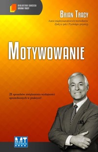 Motywowanie - Tracy Brian - ebook + audiobook + książka