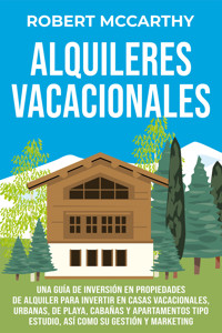 Alquileres vacacionales - Robert McCarthy - ebook