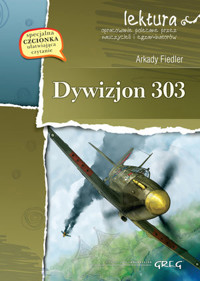 Dywizjon 303 (wydanie z opracowaniem i streszczeniem) - Arkady Fiedler - książka