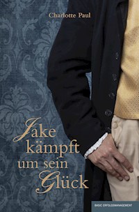 Jake kämpft um sein Glück - Charlotte Paul - ebook