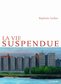 La Vie suspendue - Baptiste Ledan - ebook
