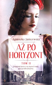 Aż po horyzont Tom 2 - Janiszewska Agnieszka - książka