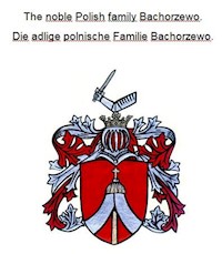 The noble Polish family Bachorzewo. Die adlige polnische Familie Bachorzewo. - Werner Zurek - ebook