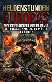 Heldenstunden Europas - Magnus Fuchs - ebook