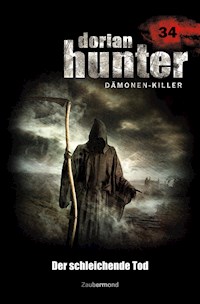 Dorian Hunter 34 - Der schleichende Tod - Ernst Vlcek - ebook